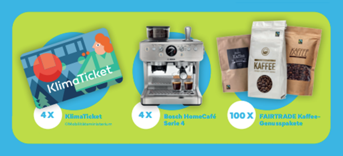 Drei Preise: vier KlimaTickets, vier Espressomaschinen der Bosch HomeCafé Serie 4 und hundert FAITRADE-Kaffeepakete, dargestellt auf grünem Hintergrund mit blauen Kreisen um jeden Preis.
